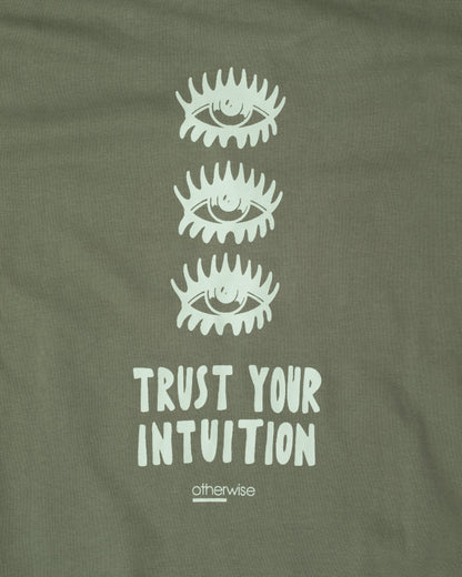 trust your intuition sweatshirt in green